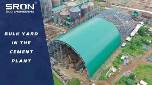 Bulk Yard in the Cement Plant-Sron Silo Engineering